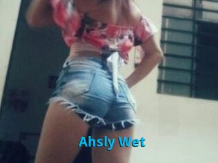 Ahsly_Wet