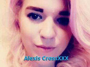 Alexis_CrossXXX