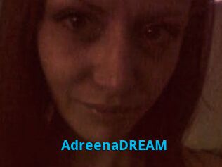 AdreenaDREAM