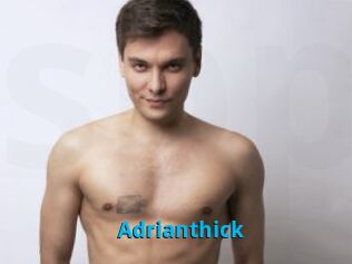 Adrianthick