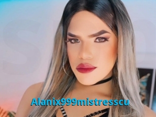 Alanix999mistresscu