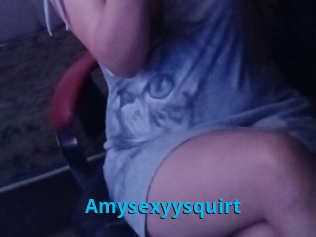 Amysexyysquirt