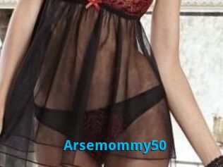 Arsemommy50