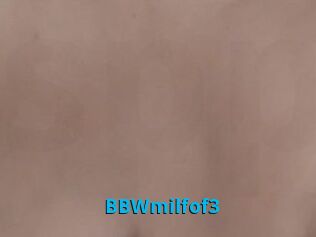 BBWmilfof3