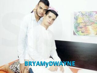 BRYAMyDWAYNE