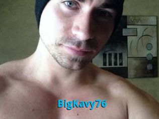 BigKavy76