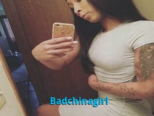 Badchinagirl