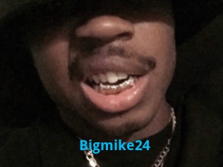 Bigmike24