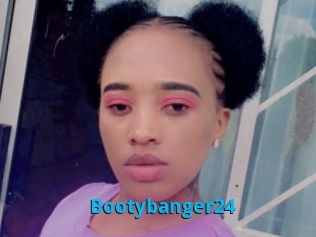 Bootybanger24