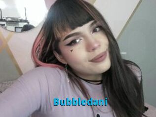 Bubbledani