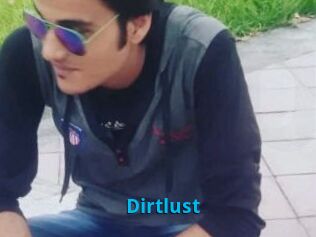 Dirtlust