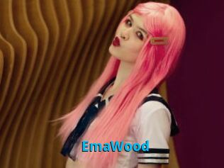 EmaWood