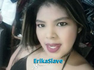 ErikaSlave