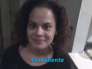 EvaCaliente