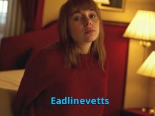 Eadlinevetts