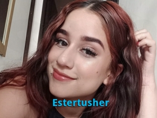 Estertusher