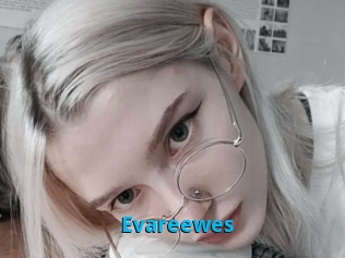 Evareewes