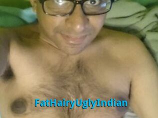 FatHairyUglyIndian