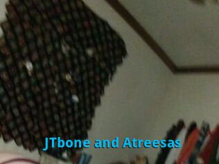 JTbone_and_Atreesas