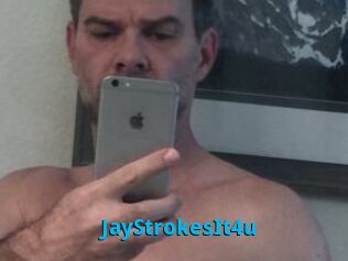 JayStrokesIt4u