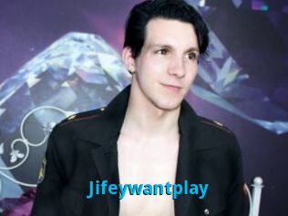 Jifeywantplay