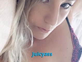 Juicyass