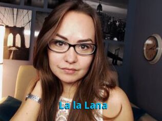 La_la_Lana