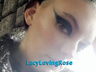 LacyLovingRose