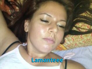 Lamanteee