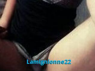 Lamignionne22