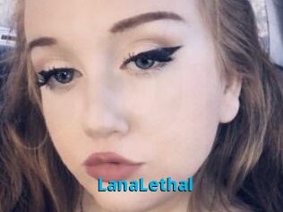 LanaLethal