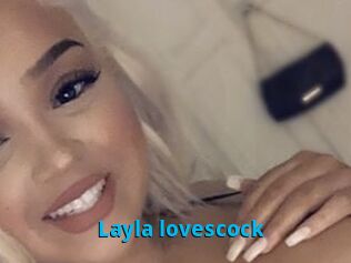 Layla_lovescock