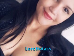 LoreHotass