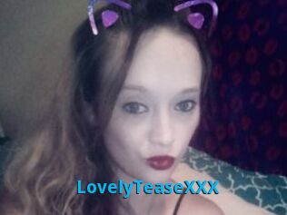 LovelyTeaseXXX