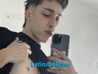 Latinmilktwo