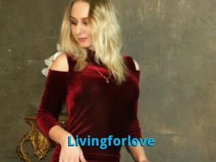 Livingforlove