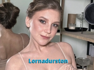 Lornadurston