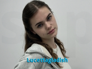 Lucettagladish