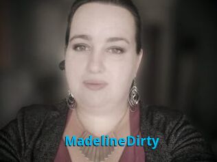 MadelineDirty