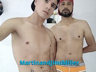 MartinandJimiMiller