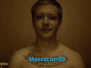 Maxxxcum89