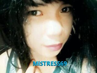 MiSTRESS69