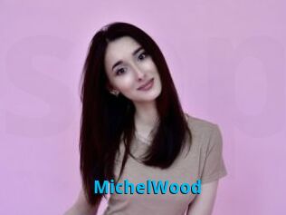 MichelWood