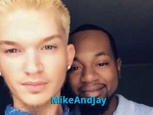 MikeAndJay