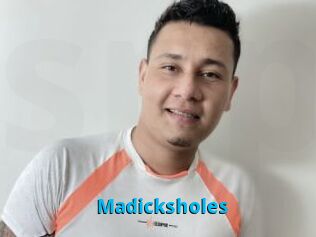 Madicksholes