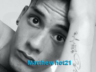 Matthew_hot21