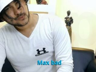 Max_bad