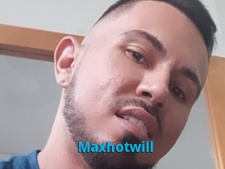 Maxhotwill