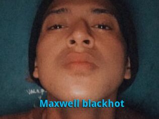 Maxwell_blackhot