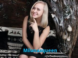 Milanaaqueen